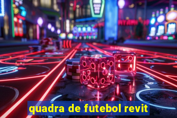 quadra de futebol revit